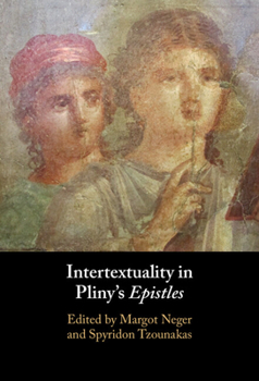 Hardcover Intertextuality in Pliny's Epistles Book