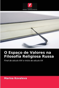 Paperback O Espaço de Valores na Filosofia Religiosa Russa [Portuguese] Book