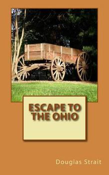 Paperback Escape to the Ohio Book