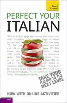 Paperback Perfect Your Italian, Advanced [With Paperback Book] Book
