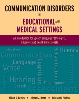 Paperback Communication Disorders in Educational and Medical Settings Book