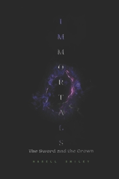 Paperback Immortals: The Sword and the Crown Book