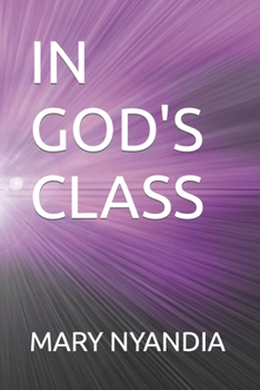 IN GOD'S CLASS