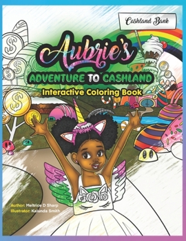 Paperback Aubrie's Adventure to Cashland Interactive Coloring Book