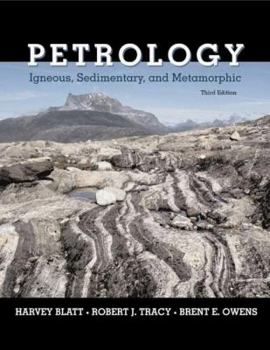 Hardcover Petrology: Igneous, Sedimentary, and Metamorphic Book
