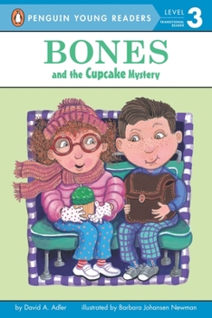 Bones and the Cupcake Mystery (Bones Mysteries, #3) - Book #3 of the Bones Mysteries