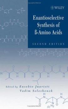 Hardcover Enantioselective Synthesis of Beta-Amino Acids Book