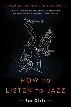 Paperback How to Listen to Jazz Book
