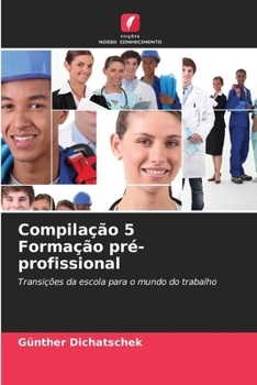 Compilação 5 Formação pré-profissional (Portuguese Edition)