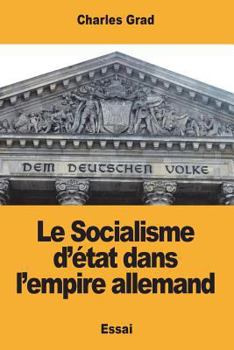 Paperback Le Socialisme d'état dans l'empire allemand [French] Book