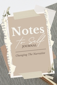 Paperback Notes to Self Journal: Changing the Narrative Book
