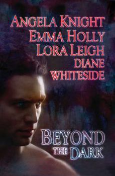 Beyond the Dark - Book #5 of the Tale of the Demon World