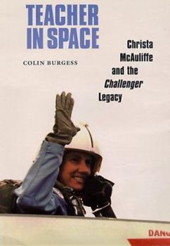 Paperback Teacher in Space: Christa McAuliffe & the Challenger Legacy Book