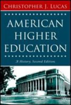 Paperback American Higher Education, Second Edition: A History Book