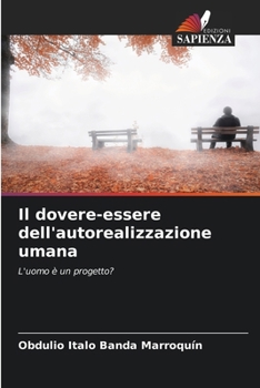 Paperback Il dovere-essere dell'autorealizzazione umana [Italian] Book