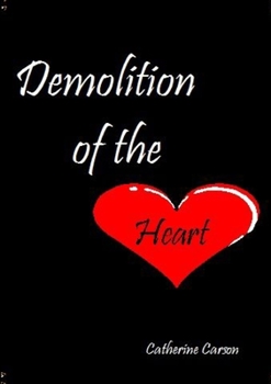 Paperback Demolition of the Heart Book