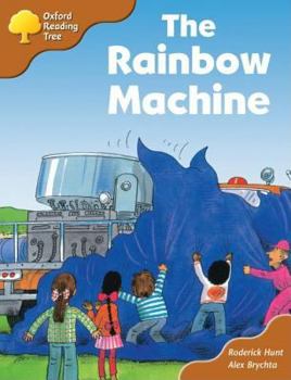 Paperback Oxford Reading Tree: Stage 8: Storybooks (Magic Key): The Rainbow Machine Book
