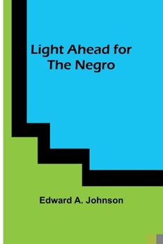 Paperback Light Ahead for the Negro Book