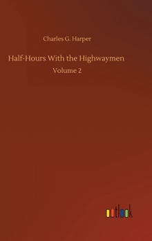 Hardcover Half-Hours With the Highwaymen: Volume 2 Book