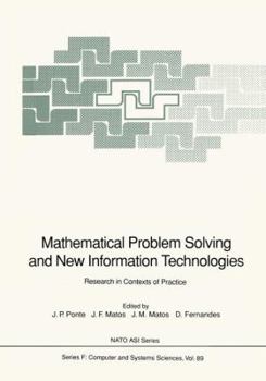 Hardcover Mathematical Problem Solving and New Information Technologies: Research in Contexts of Practice Book