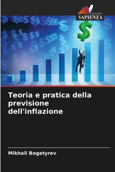Paperback Teoria e pratica della previsione dell'inflazione [Italian] Book