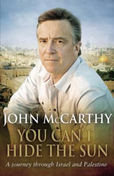 You Can't Hide the Sun: A Journey through Palestine