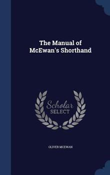 Hardcover The Manual of McEwan's Shorthand Book