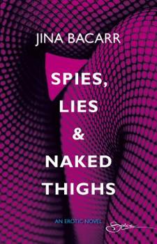 Paperback Spies, Lies & Naked Thighs Book