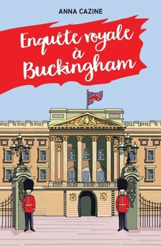 Paperback Enquête royale à Buckingham [French] Book
