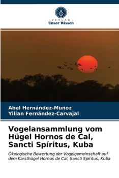 Paperback Vogelansammlung vom Hügel Hornos de Cal, Sancti Spíritus, Kuba [German] Book