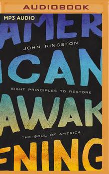 American Awakening: Eight Forgotten Principles to Slay the Giant of Death and Despair