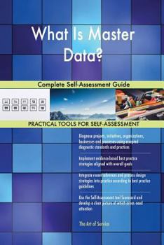 Paperback What Is Master Data? Complete Self-Assessment Guide Book