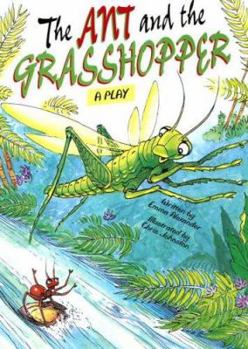 Paperback The Ant and the Grasshopper: A Play Book