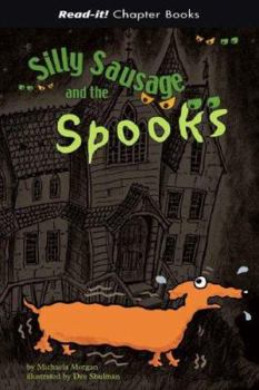 Hardcover Silly Sausage and the Spooks Book