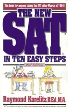 The New Sat in Ten Easy Steps