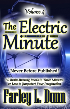 Paperback The Electric Minute: Volume 4 Book