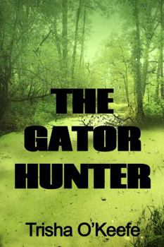 Paperback The Gator Hunter Book