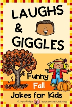 Paperback Fall Jokes for Kids: You'll Fall Over Laughing with these Autumn Jokes, Knock-Knock Jokes, and Tongue Twisters! Book