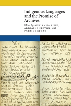 Paperback Indigenous Languages and the Promise of Archives Book