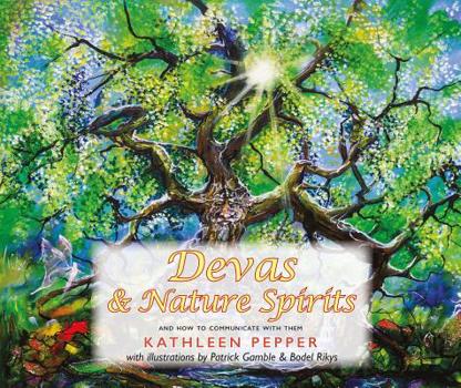 Paperback Devas and Nature Spirits: And How to Communicate with Them Book