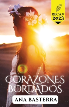 Paperback Corazones bordados: Finalista Becas3k 2023 [Spanish] Book