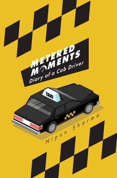 Hardcover Metered Moments: Diary of a Cab Driver Book