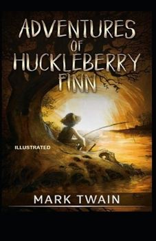 Paperback Adventures of Huckleberry Finn Illustrated Book