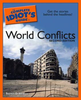Paperback The Complete Idiot's Guide to World Conflicts, 2E Book