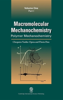 Hardcover Macromolecular Mechanochemistry: Polymer Mechanochemistry Book