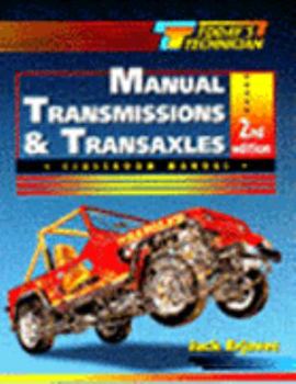 Paperback Today's Technician: Automotive Manual Transmissions & Transaxles Classroom/Shop Manual Book