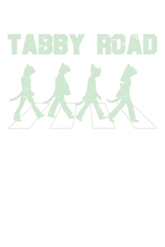Tabby Road Cool Cats - Graphic Print: College Ruled Tabby Road Cool Cats - Graphic Print  / Journal Gift - Large ( 6 x 9 inches ) - 120 Pages || Softcover