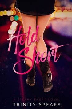 Paperback Hold Short: A Steamy Short Book