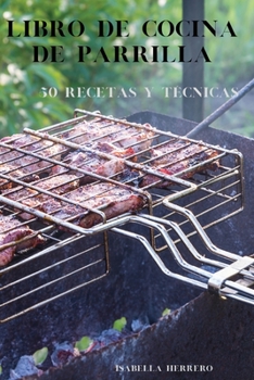Paperback Libro de cocina de parrilla [Spanish] Book