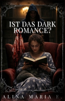 Paperback Ist das Dark Romance?: Vom Opfer zur Jägerin. [German] Book